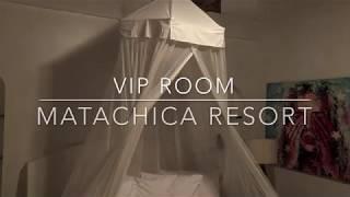 VIP Room at Matachica Resort