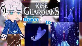 Rise of the guardians react to Elsa || Frozen || Rotg || Starzy Eeech