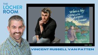 An Author’s Journey: Vincent Russell Van Patten on When the Sky Opens