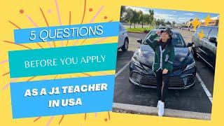 5 questions before you apply as a J1 teacher in USA