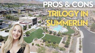 Trilogy in Summerlin: The Pros and Cons