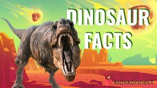 The Amazing World of Dinosaurs | Facts for Kids!