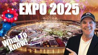 OSAKA EXPO 2025! All To Know Before You Go!