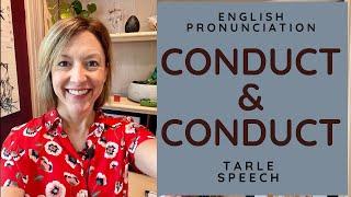 How to Pronounce CONDUCT & CONDUCT - American English Heteronym Pronunciation Lesson