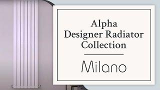 The Alpha Designer Radiator | Milano