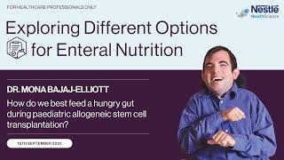 How do we best feed a hungry gut during paediatric allogeneic stem cell transplantation?