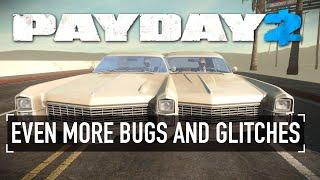 Even More Bugs and Glitches and also Out of Bounds Secrets in PAYDAY 2