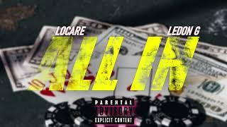 ALL IN - Locare x Ledon G ( Official Audio )