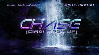 Eric Bellinger - Chase ft Jastin Martin (CIAO MASHUP)