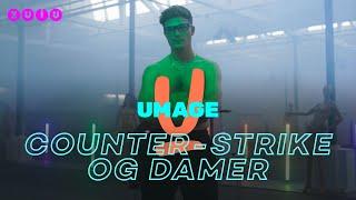 Umage på TV 2 ZULU: Umage Image – COUNTER-STRIKE OG DAMER