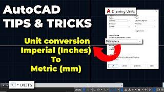 AutoCAD Units Conversion: Everything You Need to Know to Change from Metric to Imperial