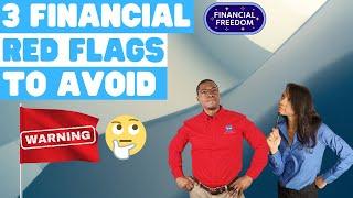 Financial Issues to avoid.