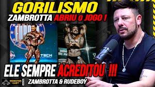 ZAMBROTTA DESABAFOU E FALOU TUDO SOBRE A VITÓRIA DO GORILA !!! | ZAAMBROTTA & RUDEBOY