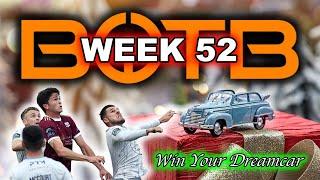 How to Win your Dream Car  | BOTB Week 52