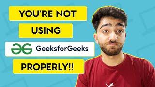 How To Use @GeeksforGeeksVideos Effectively For Learning Coding 2023