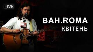 BAH.ROMA — Квітень | Live на FM Галичина