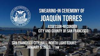 Swearing-in Ceremony of Assessor-Recorder Joaquín Torres