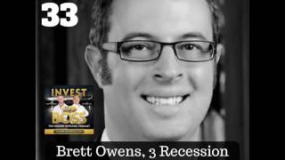 33: Brett Owens, 3 Recession Proof REITs to Buy Now