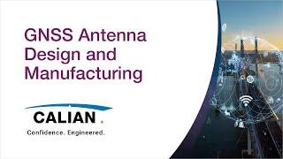 GNSS Antenna Design and Manufacturing