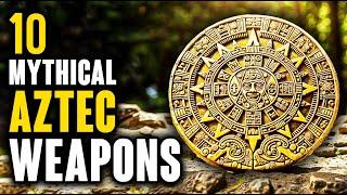 10 Mythical Objects and Weapons with Extraordinary Magical Powers | Aztec Mythology