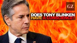 Does Tony Blinken have a conscience?