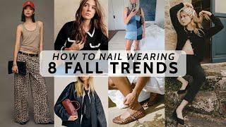 How To Nail The 8 Most Important Fall Trends of 2024