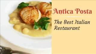 History of Antica Posta's Tuscan Restaurant and Bar