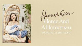 Hannah Ellis - Home And A Hometown (Official Lyric Video)