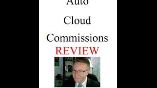 Auto Cloud Commissions Review