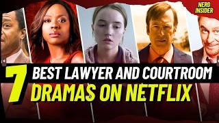 RANKING TOP 7 MUST WATCH LEGAL DRAMA SHOWS ON NETFLIX