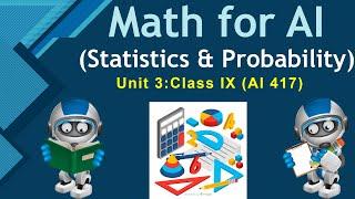 Part - 1 | Math for AI | Class 9 AI | CBSE AI 417