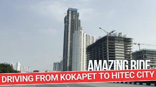 Driving from Kokapet to HITEC City || Golden Mile Road || SAS Crown || Hyderabad Real Estate