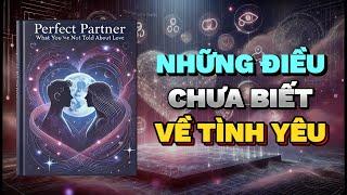 Người BẠN ĐỜI Hoàn Hảo - Những điều bạn chưa biết về tình yêu | Rise & Thrive | Tóm Tắt Sách