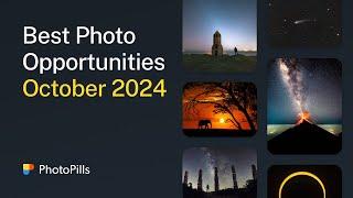 What to Photograph in October 2024