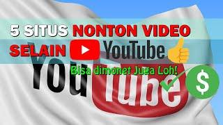 KEREN! Inilah 5 Situs Nonton Video Selain YouTube 