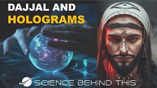 Digital Deception|The Dajjal's Hologram Strategy|Dajjal and Holograms| Science Behind This #dajjal