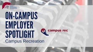 On-Campus Employer Spotlight:  Campus Recreation