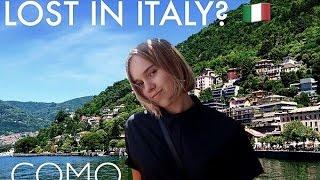 LOST IN ITALY? - TRAVEL TO ITALY #4  - COMO