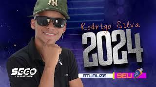 Rodrigo Silva Musicas Novas 2024 Pra Vc Dançar 2024