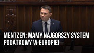 Mentzen: mamy najgorszy system podatkowy w Europie!