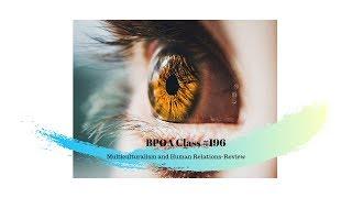 BPOA Class 196 Multiculturalism and Human Relations