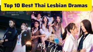 Top 10 Best Thailand Lesbian Dramas | Dramovia