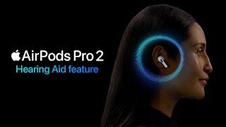 Hearing Aid feature for AirPods Pro 2 | Apple