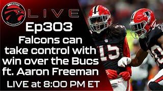 Falcons can take control with a win over the Bucs ft. Aaron Freeman: The Falcoholic Live, Ep303