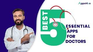 5 Best Medical Apps for Doctors (Recommended by Doctors) | AppsHive