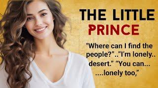 Learn English Through Stories Level 1 | Improve Your English | Learning Practice |The Little Prince