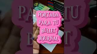 Portada bonita * bullet journal * apuntes bonitos * letras bonitas * lettering * brush pen * Stabilo