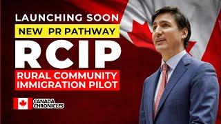 New Pilot Program: Rural Community Immigration Pilot (RCIP) | Canada Immigration 2024