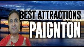 Best Attractions and Places to See in Paignton, United Kingdom UK