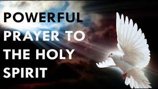 Prayer to the Holy Spirit - Very Powerful